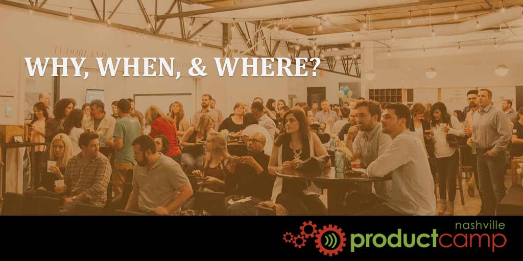 Why, When, & Where is ProductCamp 2017?